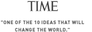 Time: One of the 10 ideas that will change the world.